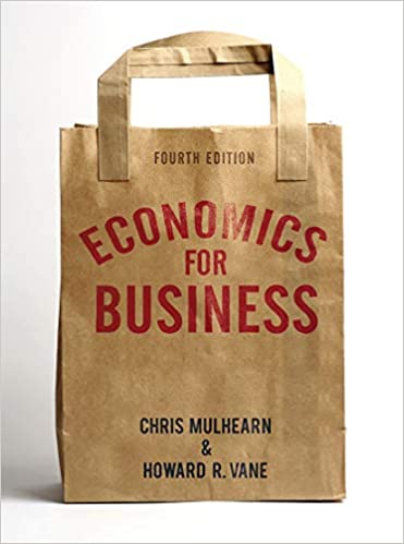 Economics for Business (4th Edition) [2020] - Original PDF